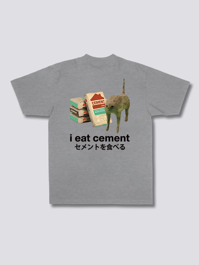 I Eat Cement T-Shirt