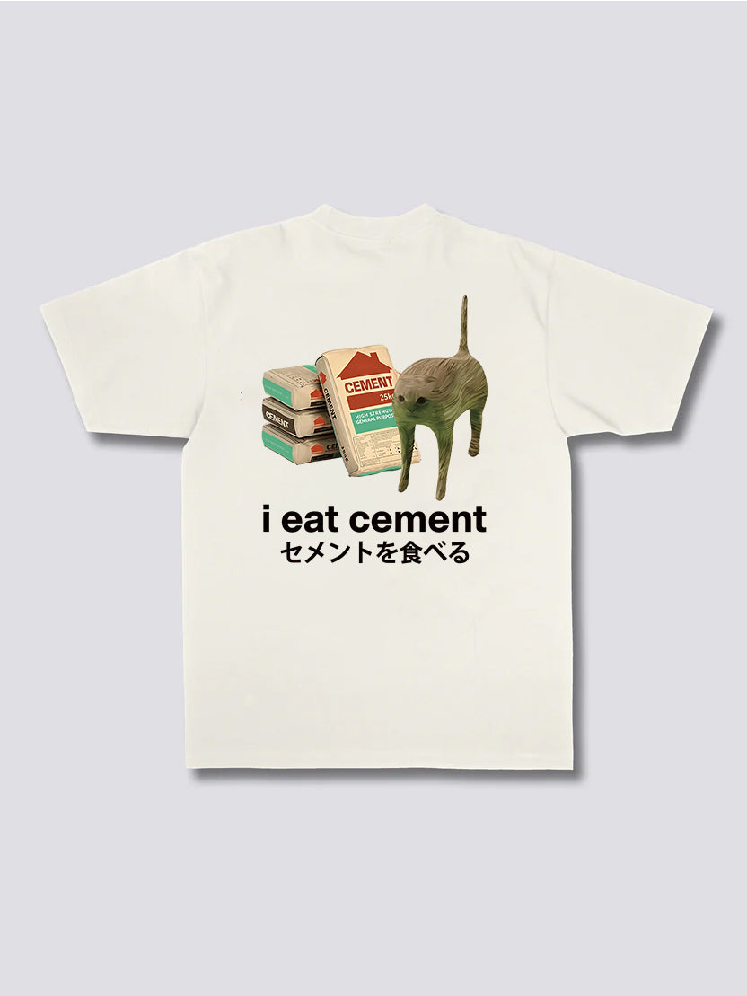 I Eat Cement T-Shirt
