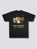 I Eat Cement T-Shirt